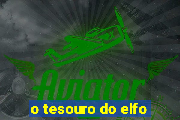 o tesouro do elfo